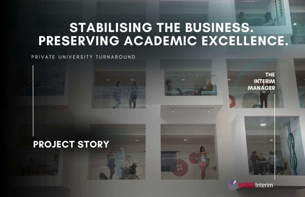Stabilising the business. Preserving academic excellence